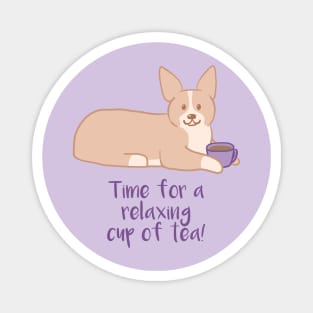 Time For A Relaxing Cup Of Tea! Corgi Magnet